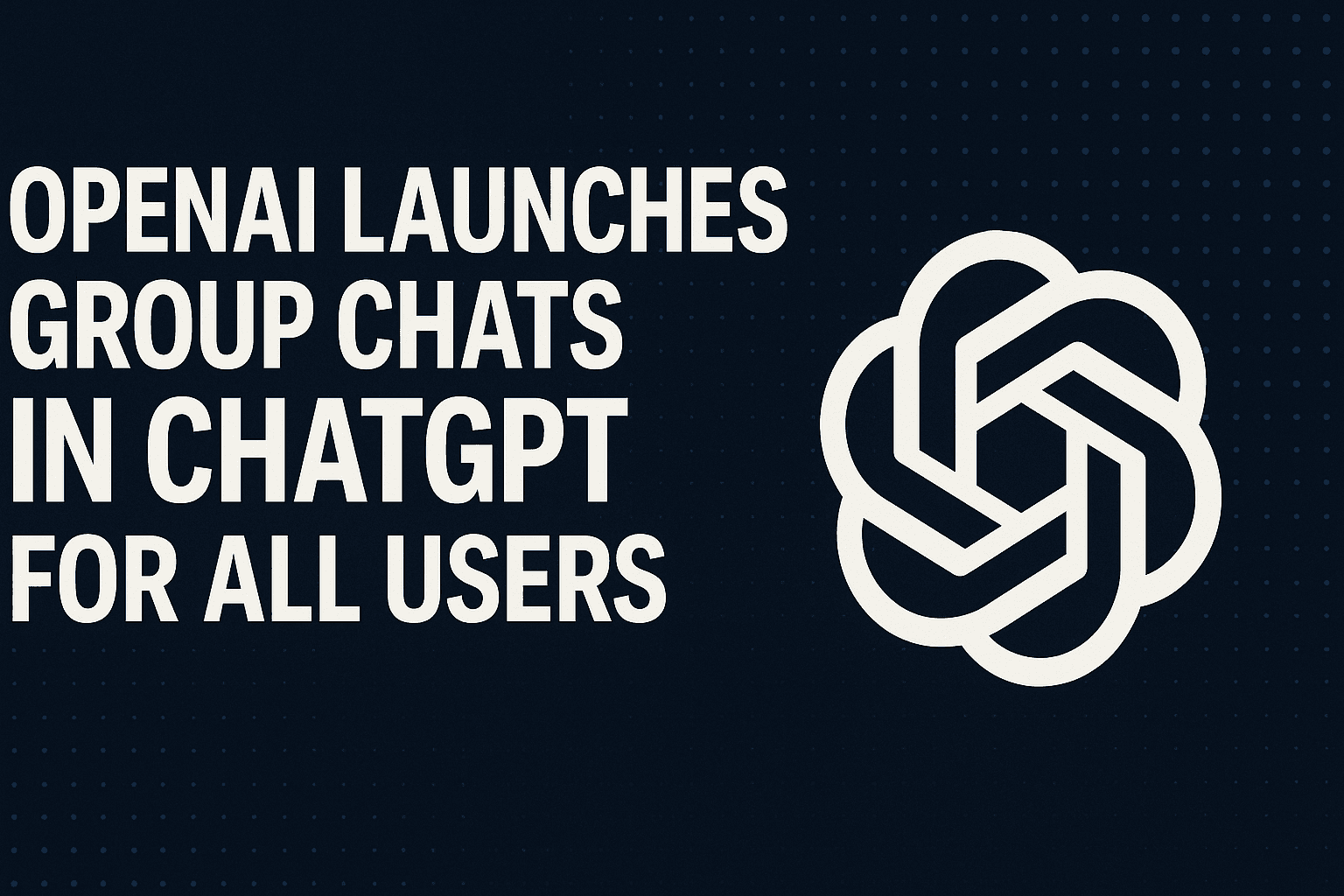 ChatGPT「グループチャット機能」一般公開:AIが“個人の道具”から“共同作業のパートナー”へ